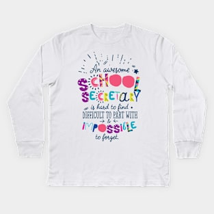 An Awesome School Secretary Gift Idea - Impossible to forget Kids Long Sleeve T-Shirt